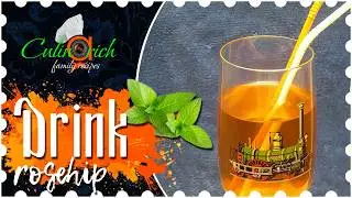 ROSEHIP DRINK - right recipe from &laquo;Culinarich&raquo;