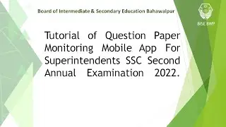 Tutorial of Question Paper Monitoring Mobile App For Superintendents
