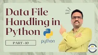Data file handling in Python PART - 10 | CBSE | Class 12th | File | Handling | Python | Programming