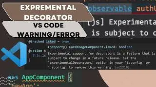 Remove experimentalDecorators #warning in #vscode  #Erroring with red  tsconfig jsconfig #error