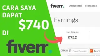 Cara Saya Menghasilkan Uang Rp.9 Juta 620 Ribu di Fiverr