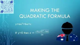 Making the Quadratic Formula