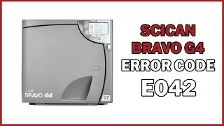 SciCan Bravo G4 Error Code E042