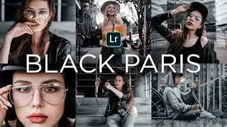 Preset BLACK PARIS - Preset Lightroom (DNG) para Smartphones