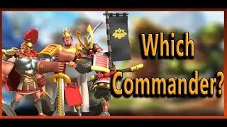 Which Commanders Should Be Your Leader? - Rise of Civilizations