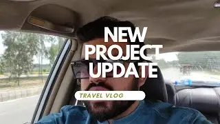 construction site update | car Handel broke | new project start