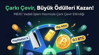 MEXC SPIN AND WIN (PS5, GOLD AND MORE)