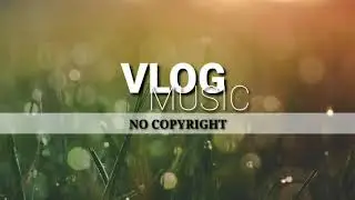 Freji- Happy Life ( No Copyright Music for Vlog)