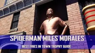 Spiderman Miles Morales - Best Fries In Town Trophy Guide