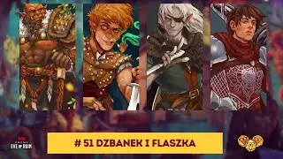 #51 C30W Szepty Zagłady - Dzbanek i Flaszka