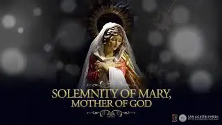 SOLEMNIDAD NANG MARIA, INDU NING DIOS 830PM, San Agustin Parish, City of San Fernando, Pampanga.