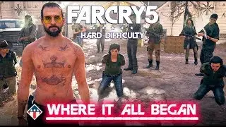 Far Cry 5 - Final - Where It All Began - Good Ending [Hard Difficulty]