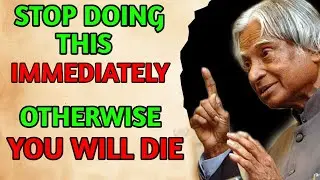 Stop Doing This Immediately Otherwise You Will Die | apj abdul kalam | Rideep Quotes