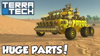 HUGE GEOCORP PARTS! - TerraTech [Ep.3] - Let's Play TerraTech v0.6.2