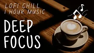 Concentration Music | 1 Hour Chill Focus Music!