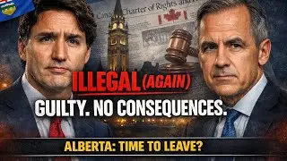 Another Reason Alberta Must Leave   Emergencies Act Appeal Defeated, No Consequences, Bill C 9 Looms