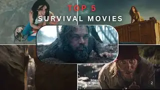Top 5 Survival Movies Of All Time
