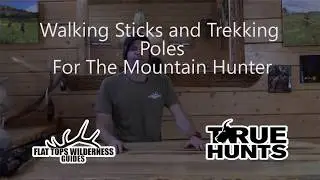 Trekking Pole Options for Mountain Hunts