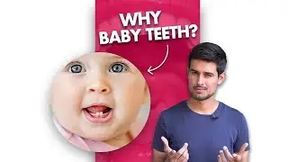 Real Reason behind Baby Teeth and Permanent Teeth