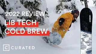 2022 Lib Tech Cold Brew Snowboard Review | Curated