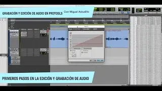 Primeros pasos en la Grabaci&oacute;n y Edici&oacute;n de Audio En Protools