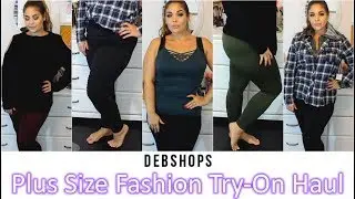 DebShops Plus Size Fashion Try On Haul | Cyber Monday