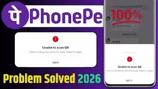 PhonePe Camera Se QR Scan Problem Solved | PhonePe QR Code Scan Failed ❌ | 100% Working Solution