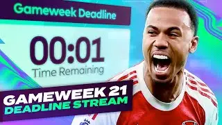 FPL DEADLINE STREAM GAMEWEEK 21 🔥 | Fantasy Premier League Tips 2025/26