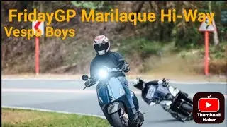 Friday GP Marilaque Hi-Way Vespa Boys, Jomec Motoworks, Vespa Racing Pilipinas