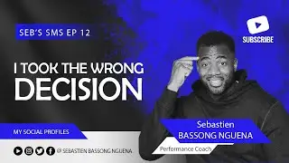 Seb's SMS Episode 12- I took the wrong decision