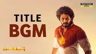 HanuMan BGMs HD - HanuMan Title BGM🔥| HanuMan Background Music | HanuMan BGM Telugu