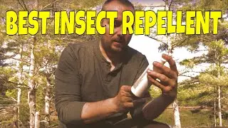 Best Insect Repellent for Camping - Works for everything including Black Flies, Mosquitoes and Ticks
