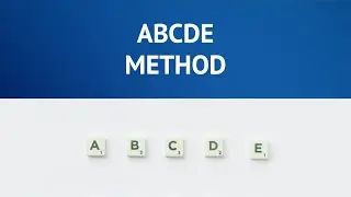 Prioritize Like a Pro: The ABCDE Method for Time Mastery