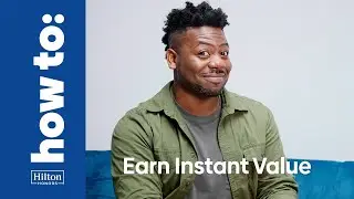 How to get instant perks with Hilton Honors | Hilton How to