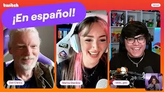 VAMOS! el show de Twitch en Espa&ntilde;ol con Dan Clancy & @aldo_geo |  Julio de 2025