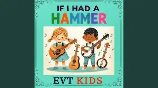 If I Had A Hammer