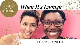 The Anxiety Wheel