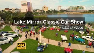 Lake Mirror Classic Car Show - Lakeland, FL