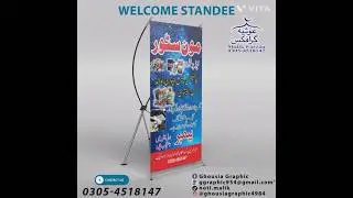 welcome standee (Size 2x5)#welcomestandee#lahore   Us0305 4518147