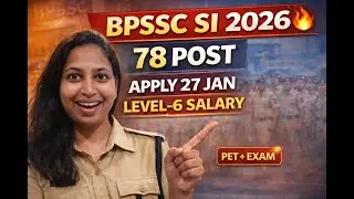 BPSSC SI Prohibition भर्ती 2026 🔥 78 पोस्ट | Apply 27 Jan से | योग्यता, Salary (Level-6), Explained