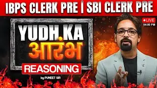 IBPS Clerk Pre & SBI Clerk Pre - Day-01 | Reasoning Crash Course | Reasoning by Puneet Sir