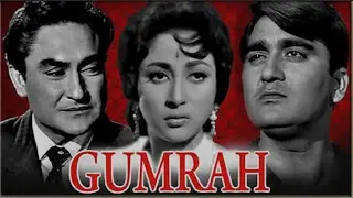 Gumrah (1963) Full Movie Review | Sunil Dutt| Ashok Kumar| Old Bollywood Movies