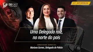 Mariana Gomes - DDCAST #2