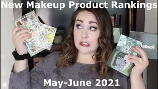 New Makeup Product Rankings // May-June 2021
