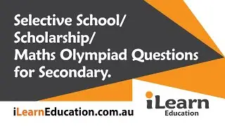 Selective Entry High School Maths Exam Trial Test Year 8/9 VIC NSW QLD WA Competitive exams.