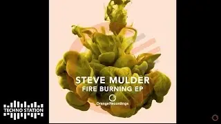 Steve Mulder - Fire Burning
