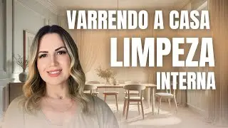 Varrendo a Casa  Começando a Limpeza Externa e Interna #devocionalparamulheres #donadecasacristã