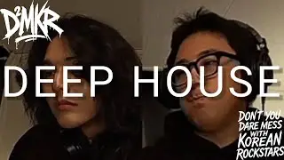 [D2MKR MIX SET] DEEP HOUSE