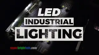 LED Industrial Lighting from SuperBrightLEDs.com