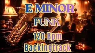 E Minor Funk Backing Track | 120 BPM | Groovy Funk Jam Track